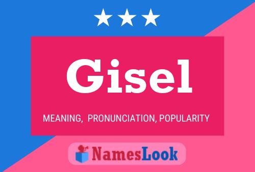 Постер имени Gisel