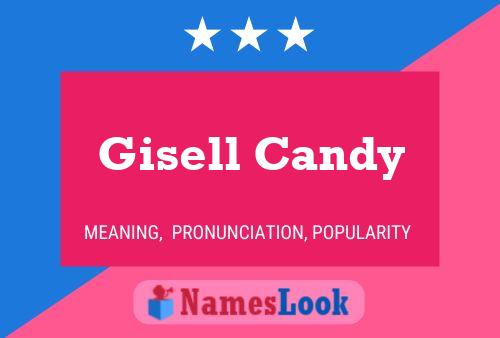 Постер имени Gisell Candy