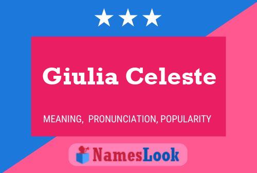 Постер имени Giulia Celeste