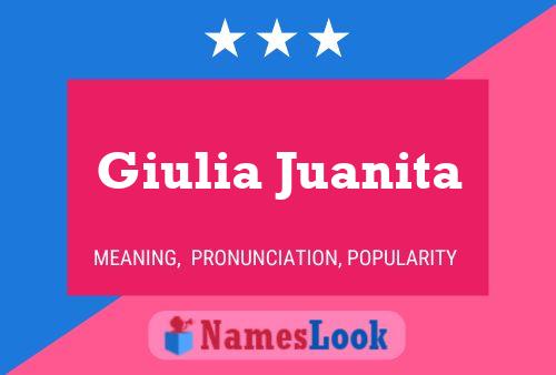 Постер имени Giulia Juanita