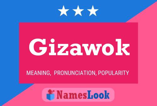 Постер имени Gizawok