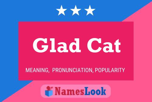 Постер имени Glad Cat