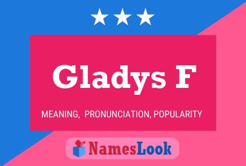 Постер имени Gladys F