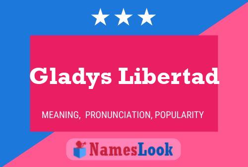 Постер имени Gladys Libertad