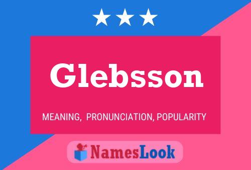 Постер имени Glebsson