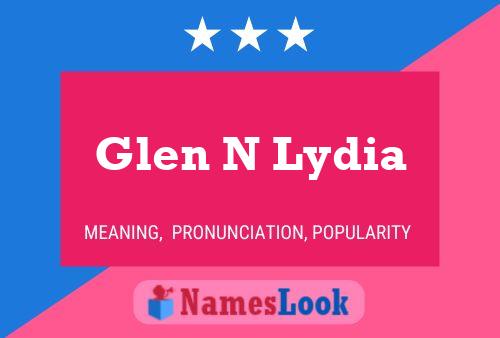 Постер имени Glen N Lydia