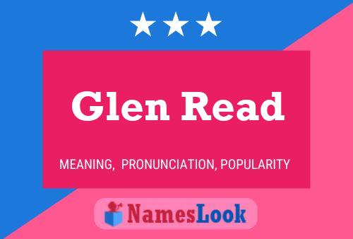 Постер имени Glen Read