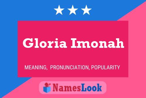 Постер имени Gloria Imonah