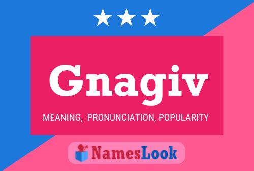 Постер имени Gnagiv