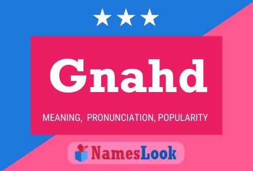 Постер имени Gnahd