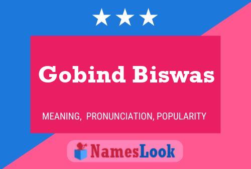 Постер имени Gobind Biswas