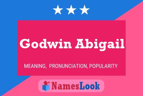 Постер имени Godwin Abigail