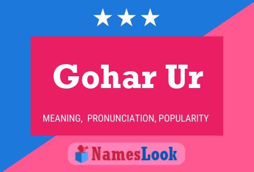 Постер имени Gohar Ur