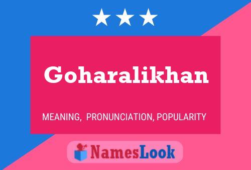 Постер имени Goharalikhan