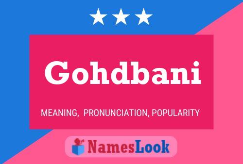 Постер имени Gohdbani