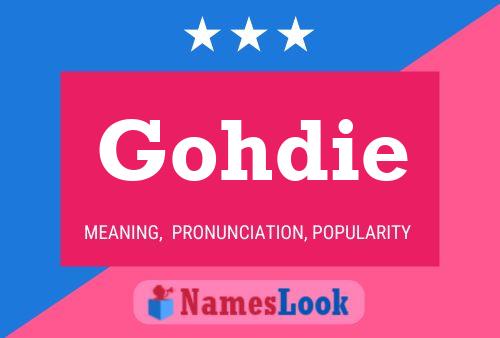 Постер имени Gohdie