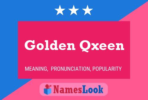 Постер имени Golden Qxeen