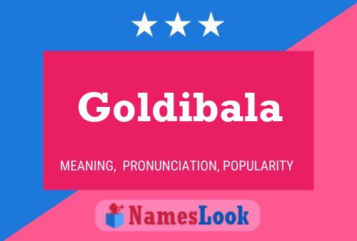 Постер имени Goldibala