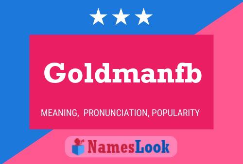 Постер имени Goldmanfb