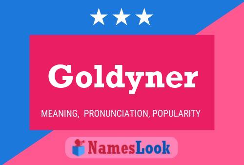 Постер имени Goldyner