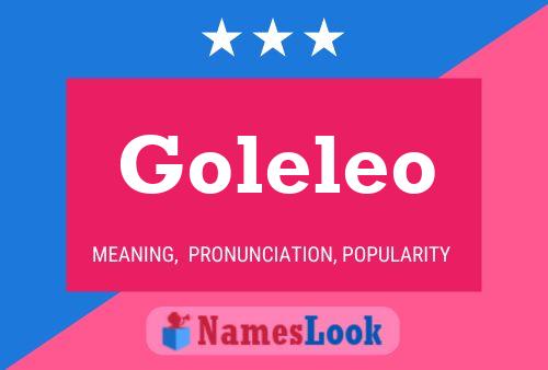 Постер имени Goleleo