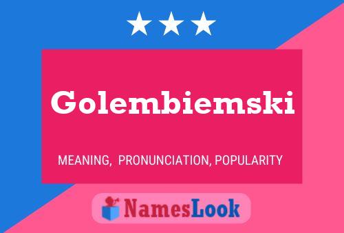 Постер имени Golembiemski