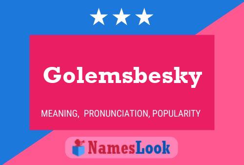 Постер имени Golemsbesky