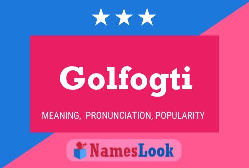 Постер имени Golfogti