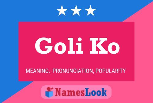 Постер имени Goli Ko