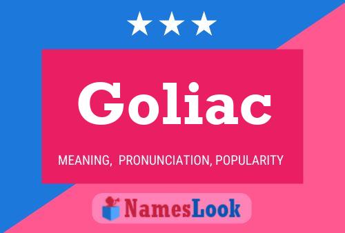 Постер имени Goliac