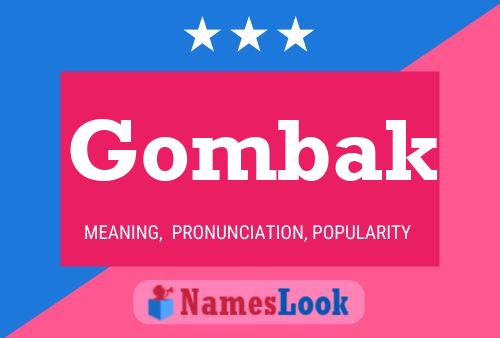 Постер имени Gombak