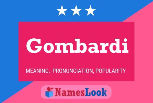 Постер имени Gombardi