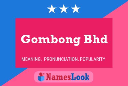 Постер имени Gombong Bhd