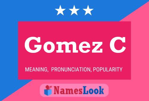 Постер имени Gomez C