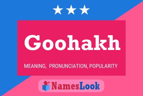 Постер имени Goohakh