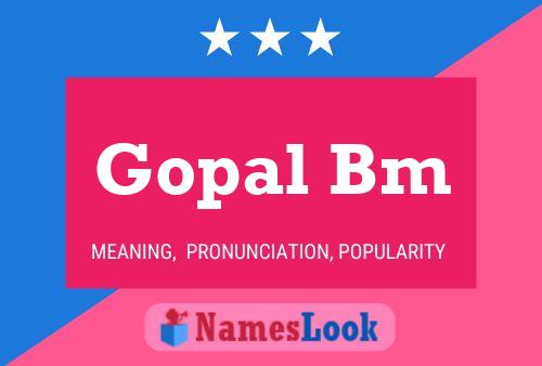 Постер имени Gopal Bm