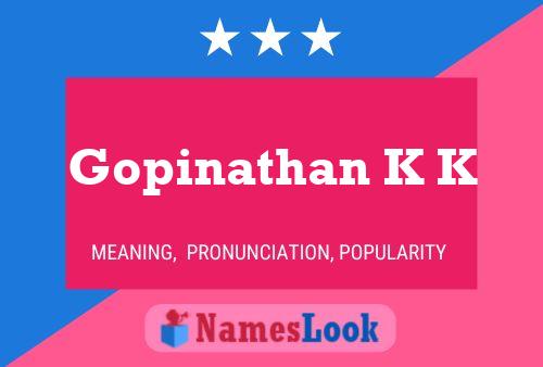 Постер имени Gopinathan K K