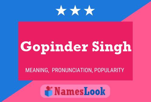 Постер имени Gopinder Singh