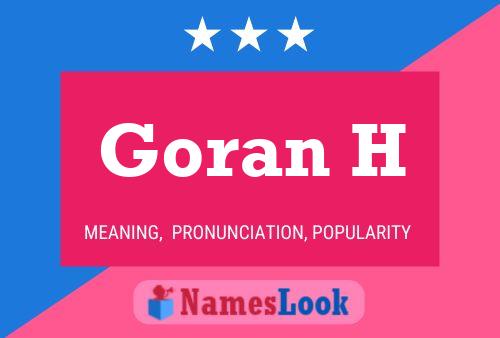 Постер имени Goran H