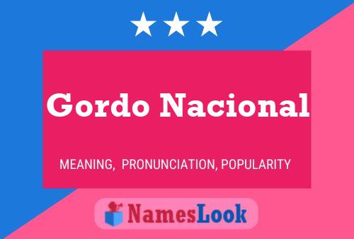 Постер имени Gordo Nacional