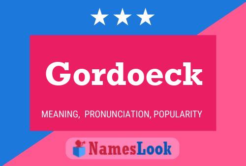 Постер имени Gordoeck