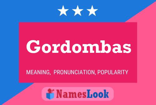 Постер имени Gordombas