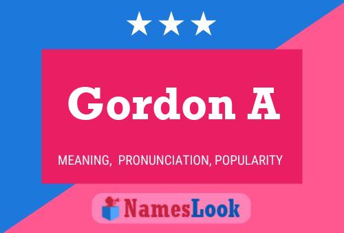 Постер имени Gordon A