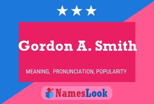 Постер имени Gordon A. Smith