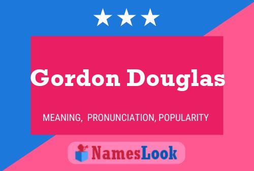 Постер имени Gordon Douglas