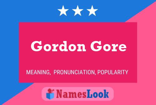 Постер имени Gordon Gore