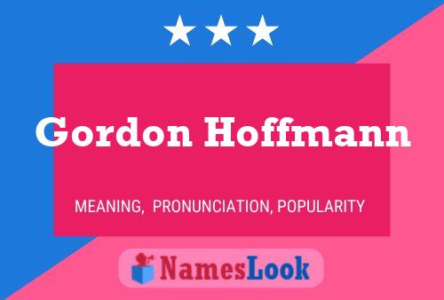 Постер имени Gordon Hoffmann