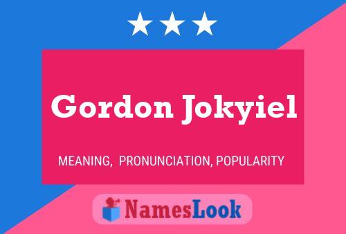 Постер имени Gordon Jokyiel