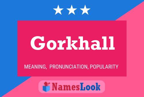 Постер имени Gorkhall