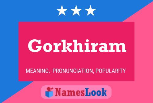 Постер имени Gorkhiram